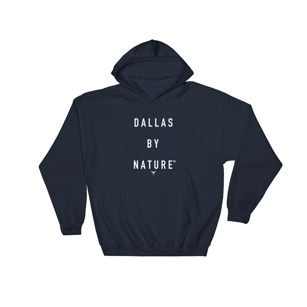 Dallas By Nature Hoodie