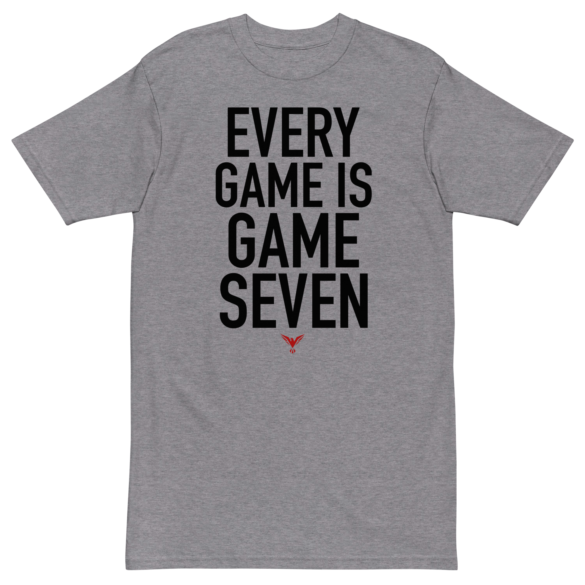 Every Game Is Game Seven Tee(Heather Gray)